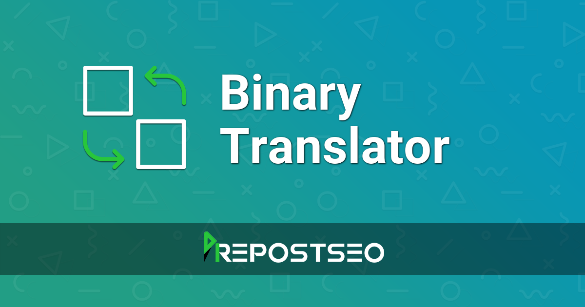 Binary Translator - Binary to Text Converter