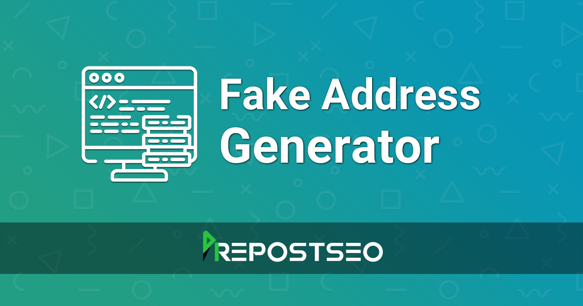 Fake Address Generator - Street, City, State & Zip code