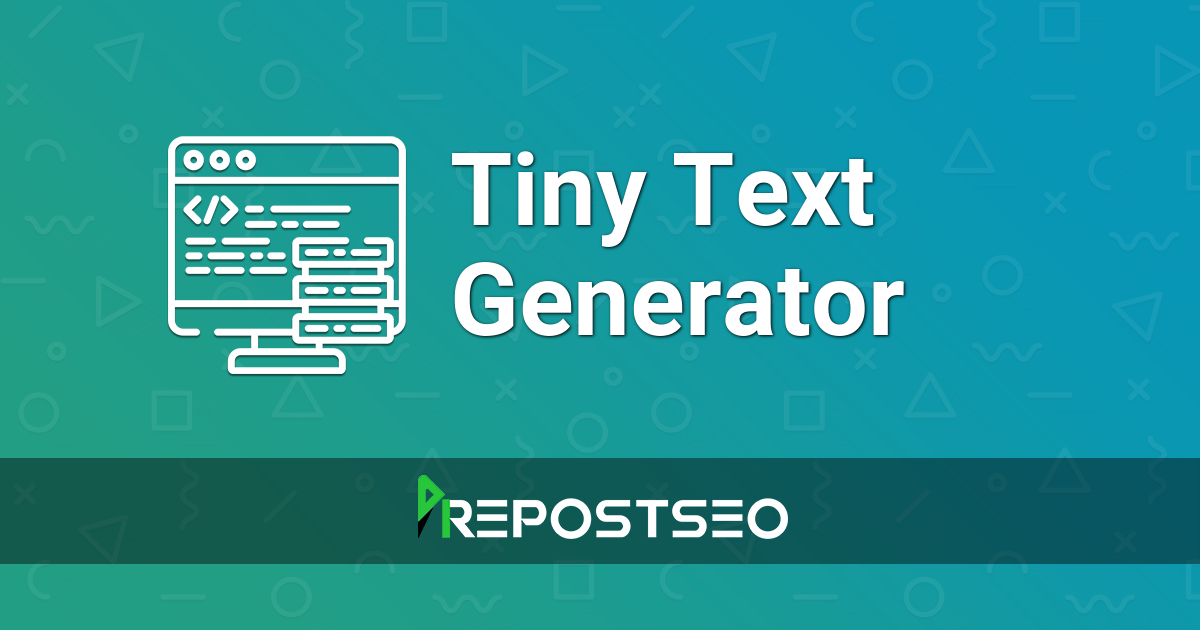 Tiny Generator (ₛᵢₓ ᶠᵒⁿᵗ sᴛʏʟᴇs)
