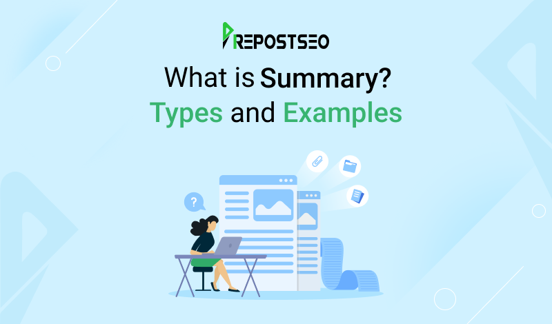 What is Summary? Types & Examples
